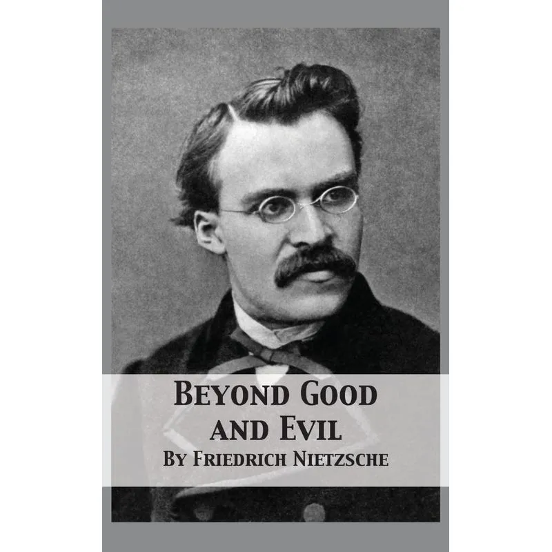 Beyond Good and Evil