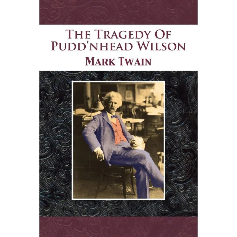 The Tragedy Of Puddnhead Wilson