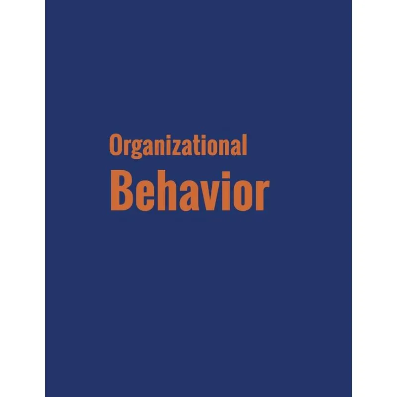 Organizational Behavior