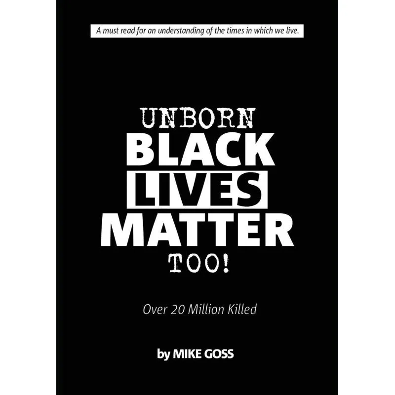 Unborn Black Lives Matter, Too!