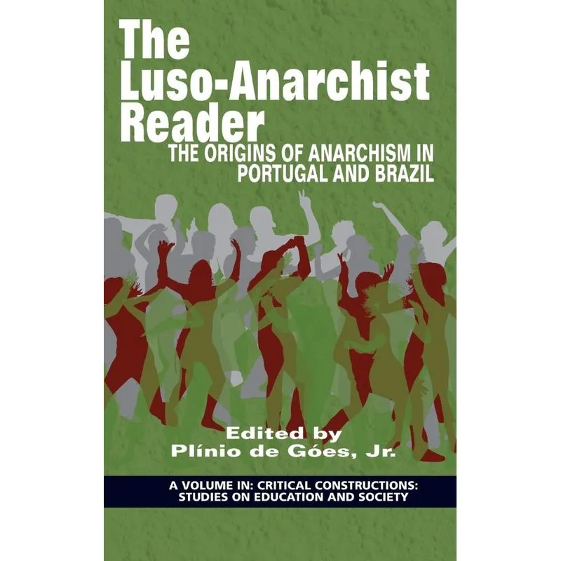 The Luso-Anarchist Reader