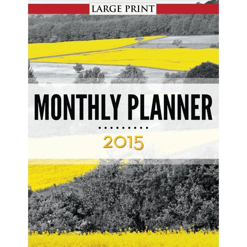 Monthly Planner 2015 Large Print