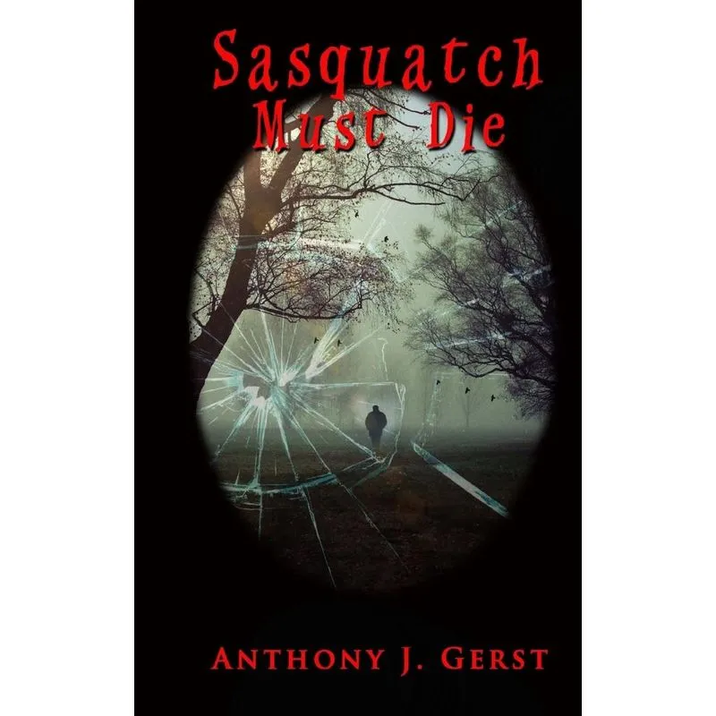 Sasquatch Must Die
