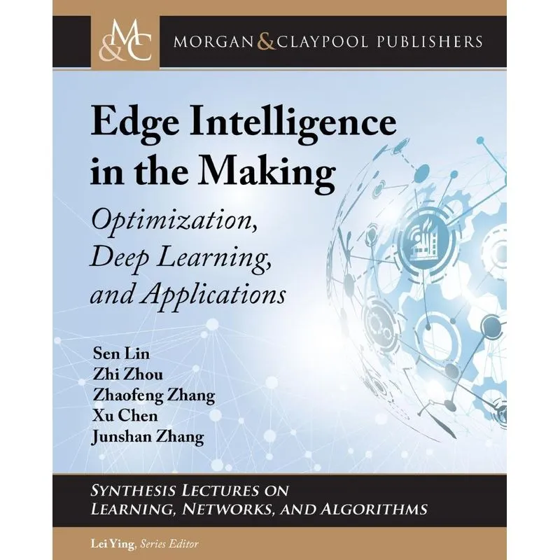 Edge Intelligence in the Making