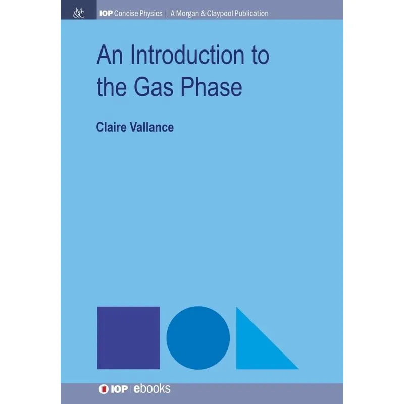 An Introduction to the Gas Phase