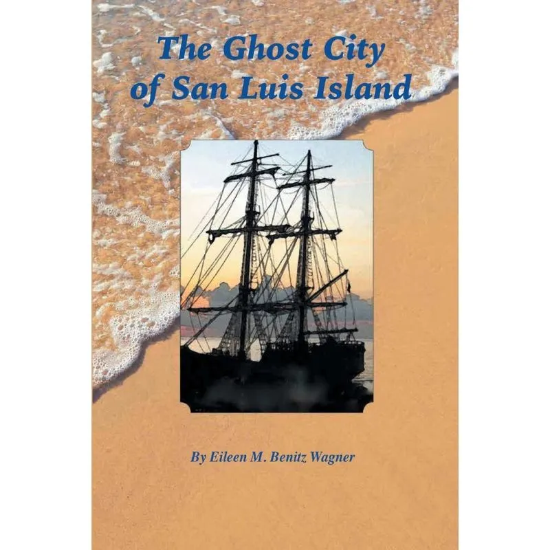The Ghost City of San Luis Island