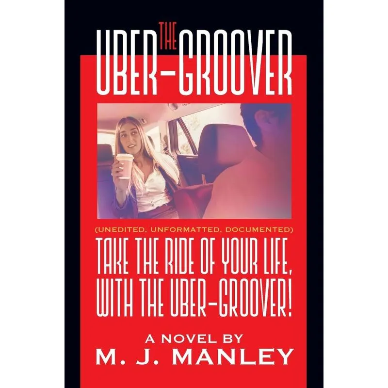 Take the Ride of Your Life, with The Uber-Groover!