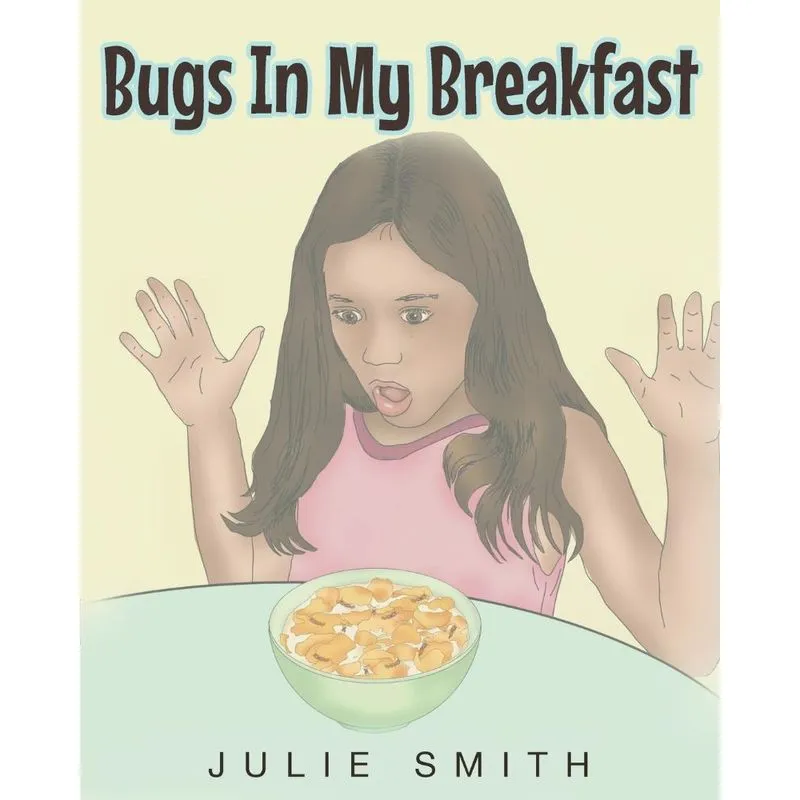 Bugs In My Breakfast