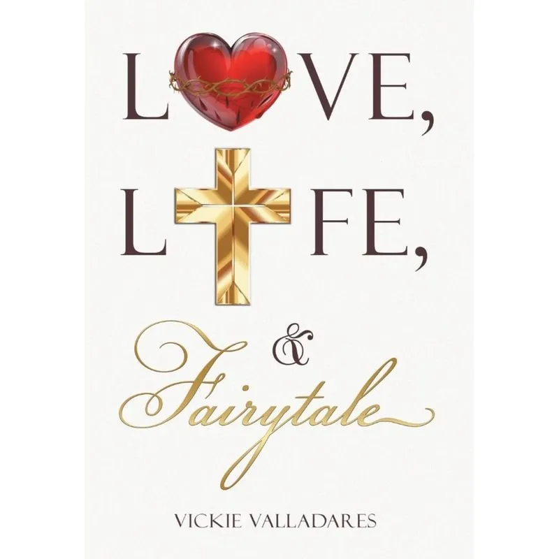 Love, Life, & Fairytale