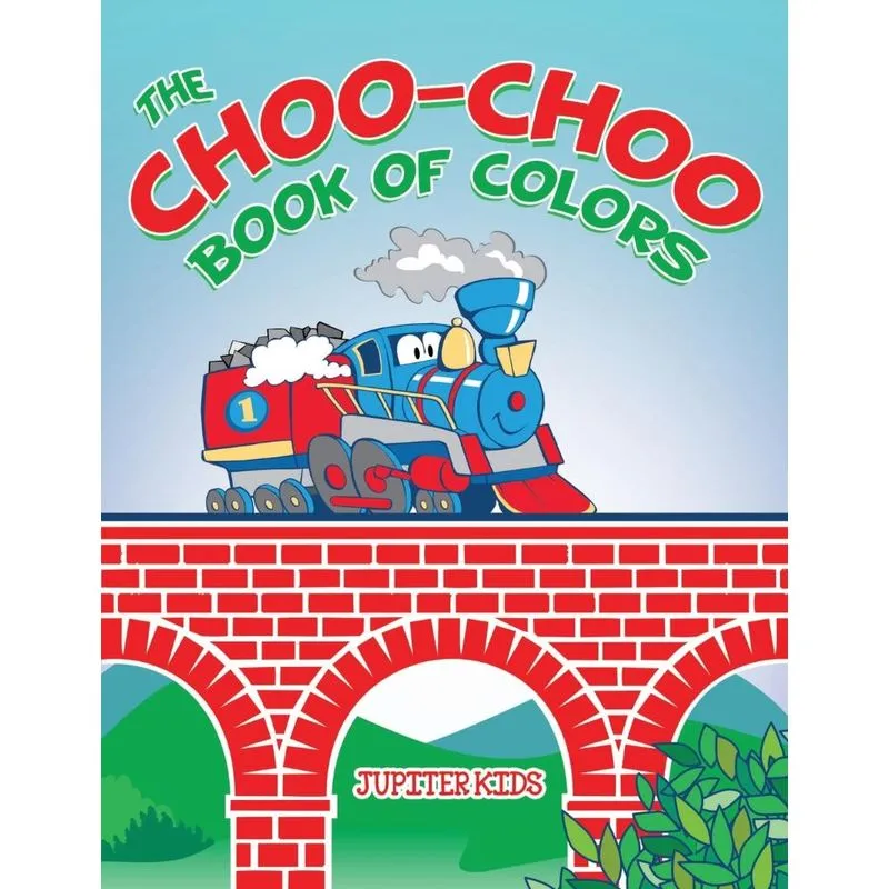 The Choo-Choo Book of Colors