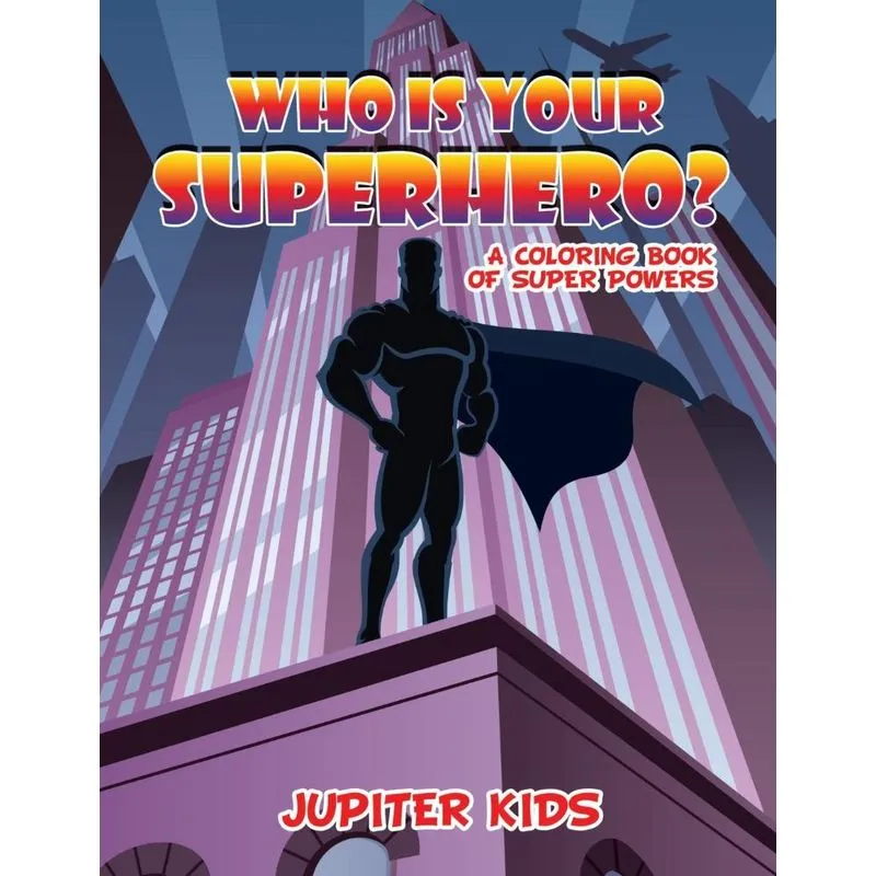 Who Is Your Superhero?