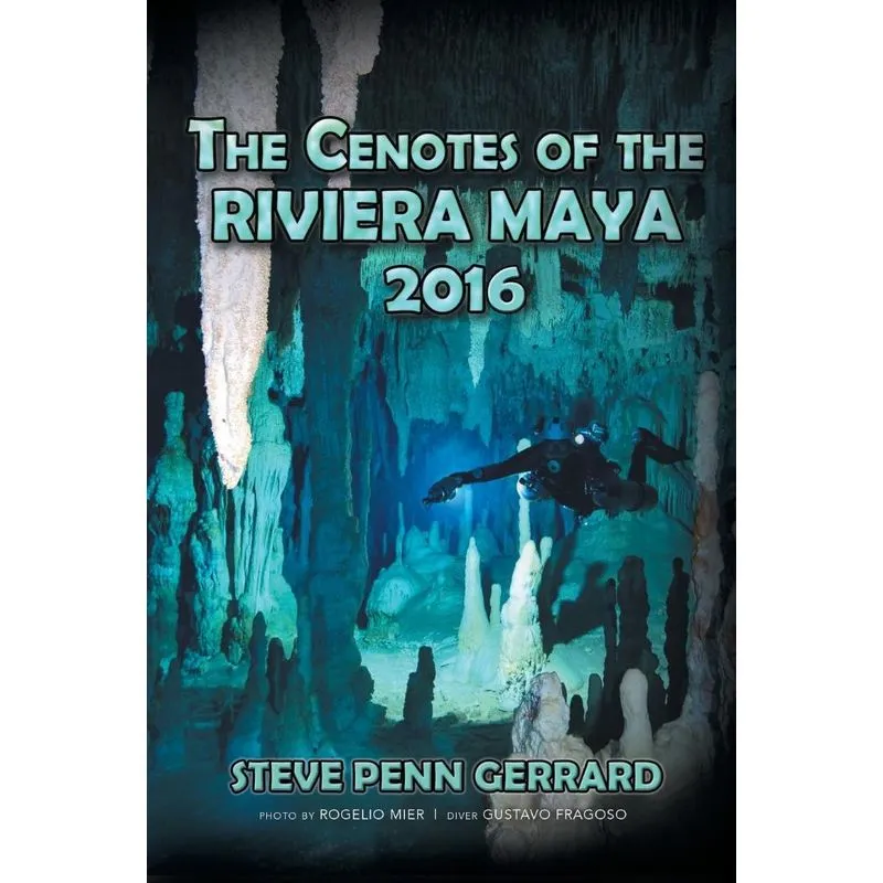 The Cenotes of the Riviera Maya 2016