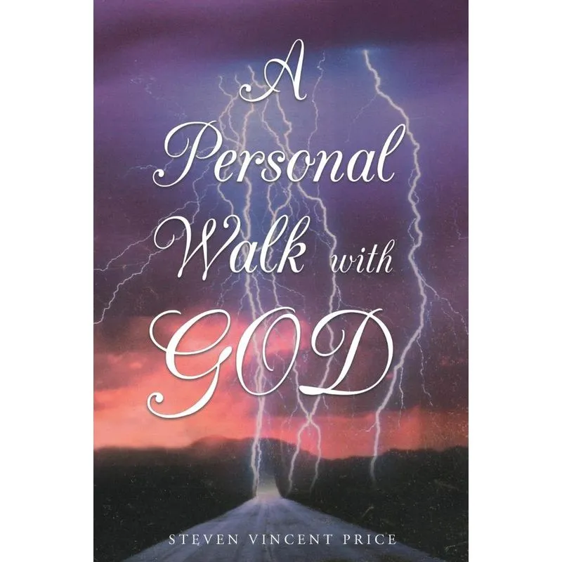 A Personal Walk With God