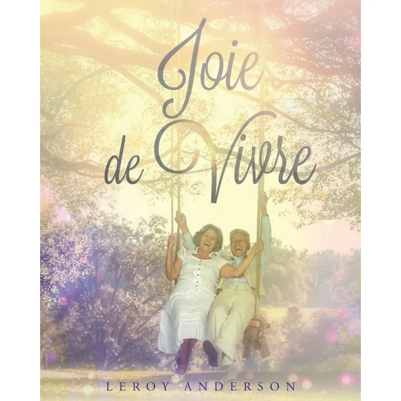 Joie De Vivre