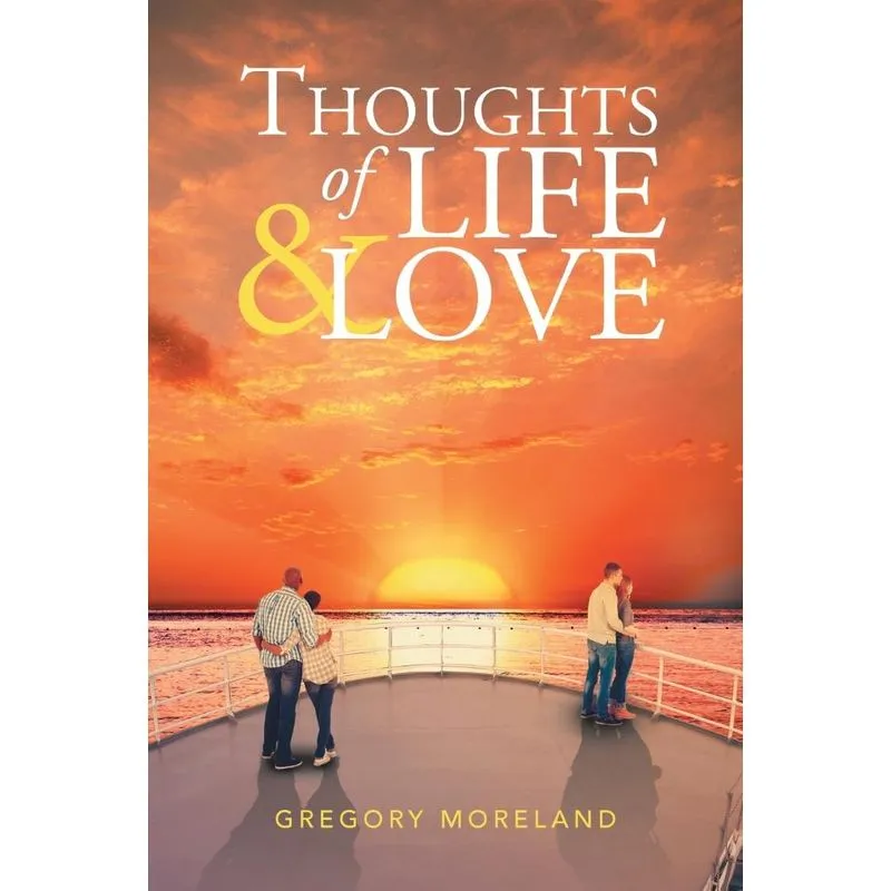Thoughts of Life and Love
