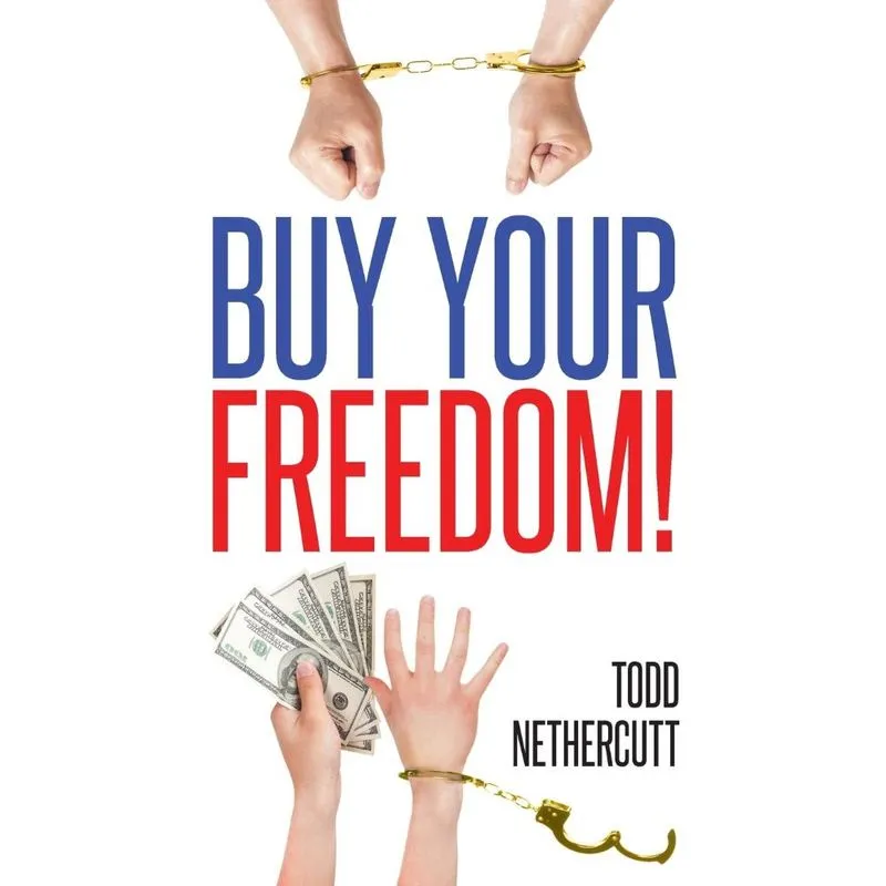 Buy Your Freedom!