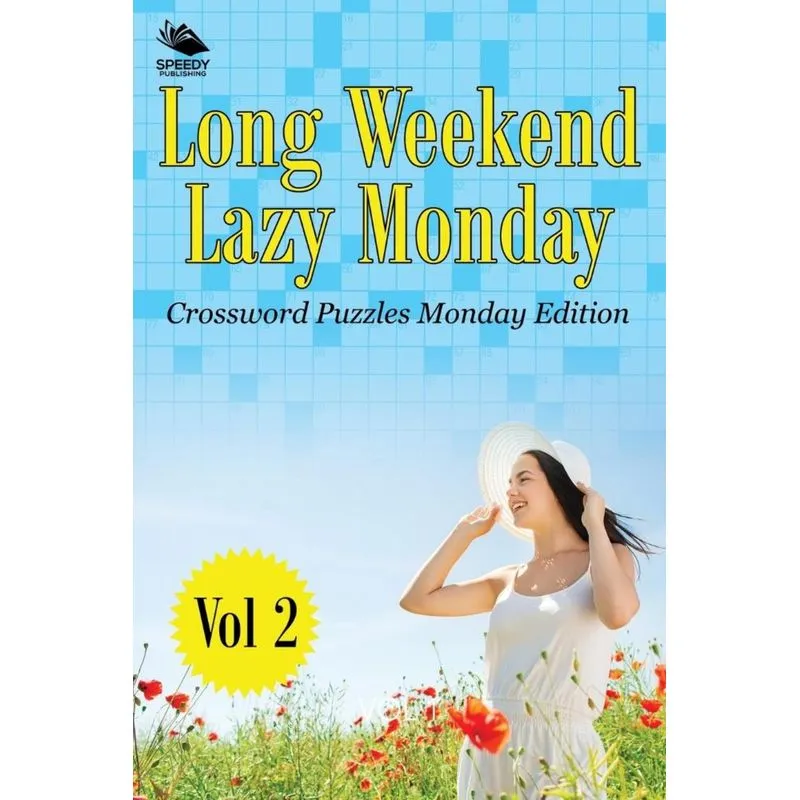 Long Weekend Lazy Monday Vol 2