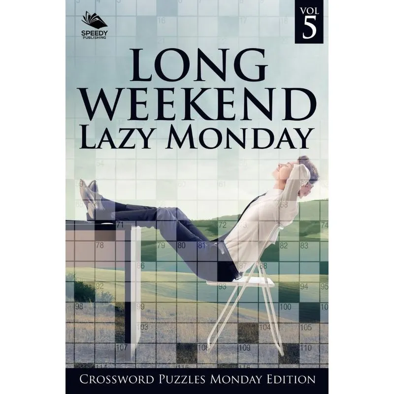 Long Weekend Lazy Monday Vol 5