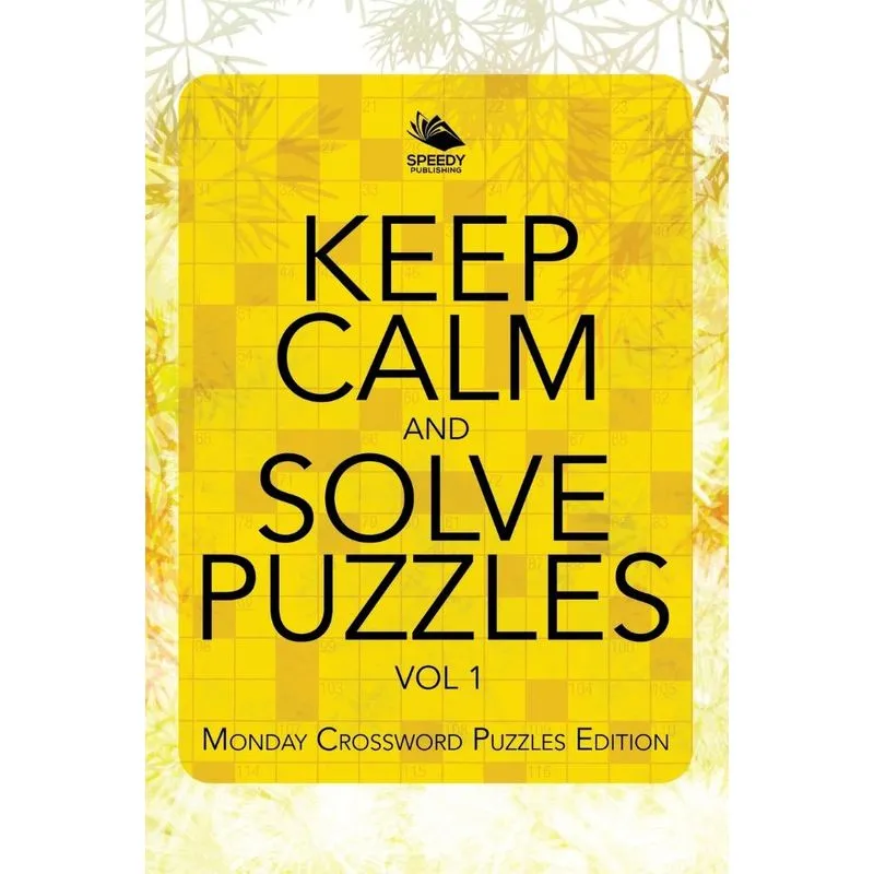 Keep Calm and Solve Puzzles Vol 1