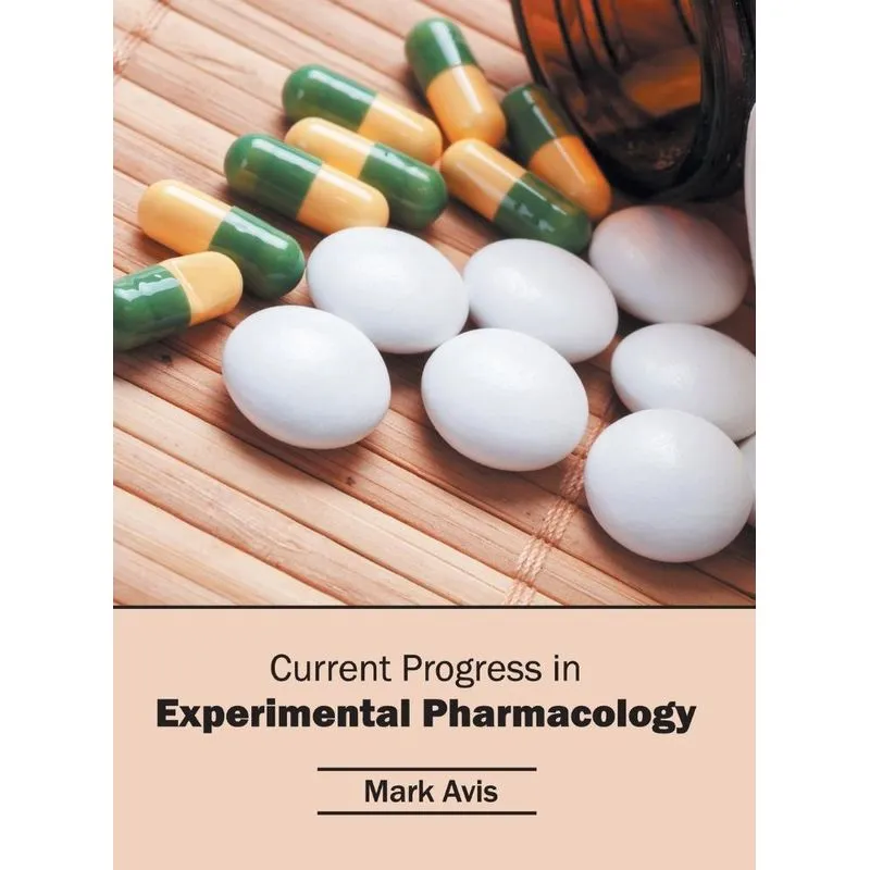 Current Progress in Experimental Pharmacology