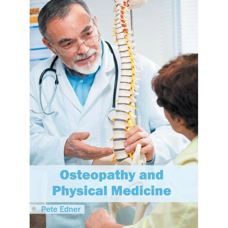 Osteopathy and Physical Medicine