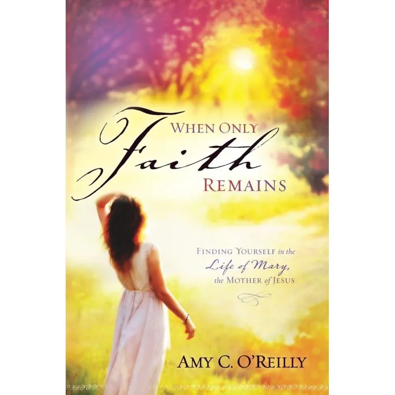 When Only Faith Remains