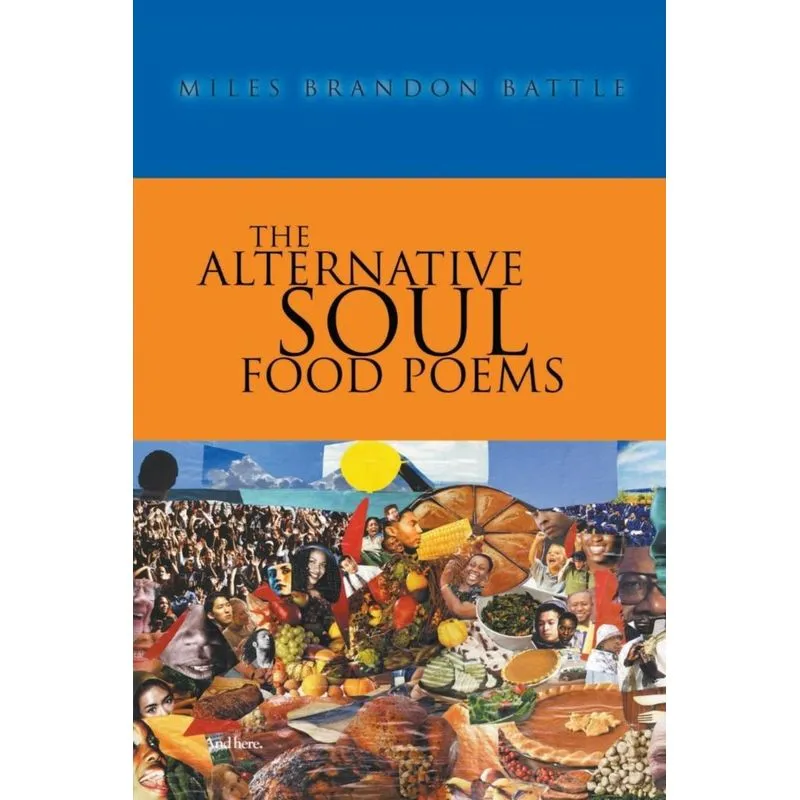The Alternative Soul Food Poems