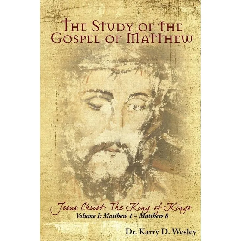 The Study of the Gospel of Matthew