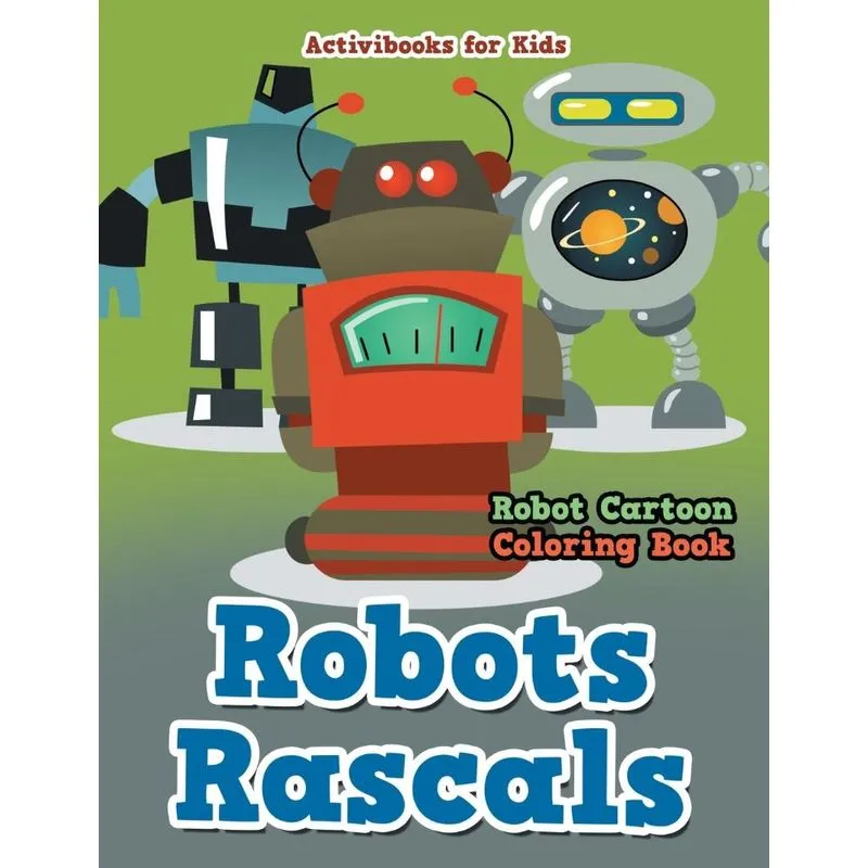 Robots Rascals