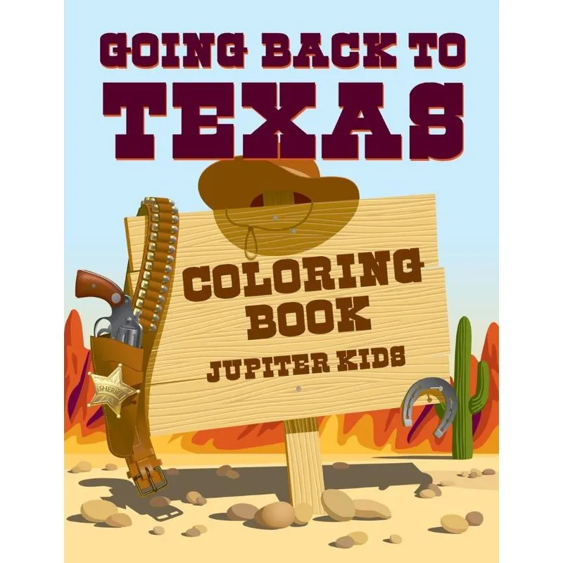 Going Back to Texas Coloring Book