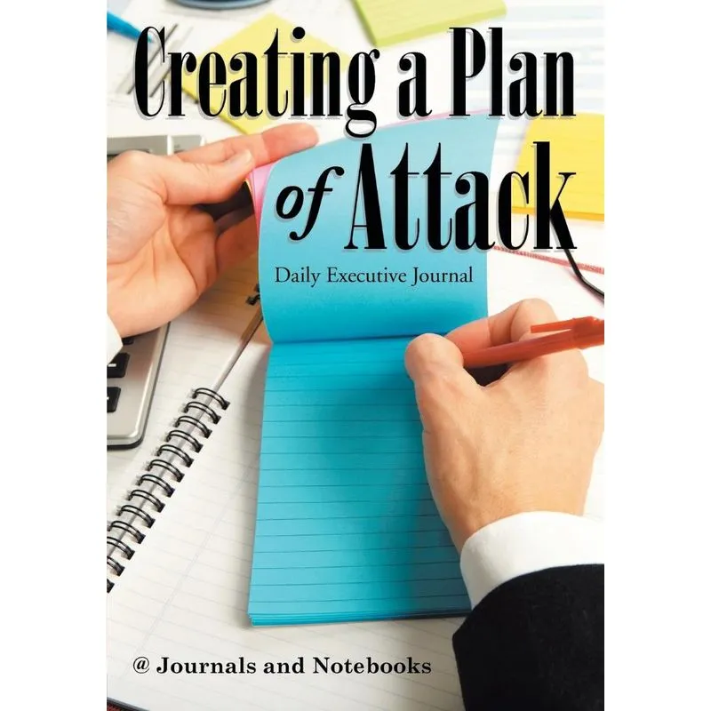 Creating a Plan of Attack