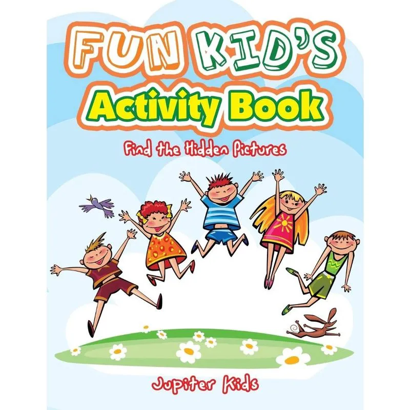 Fun Kids Activity Book -- Find the Hidden Pictures