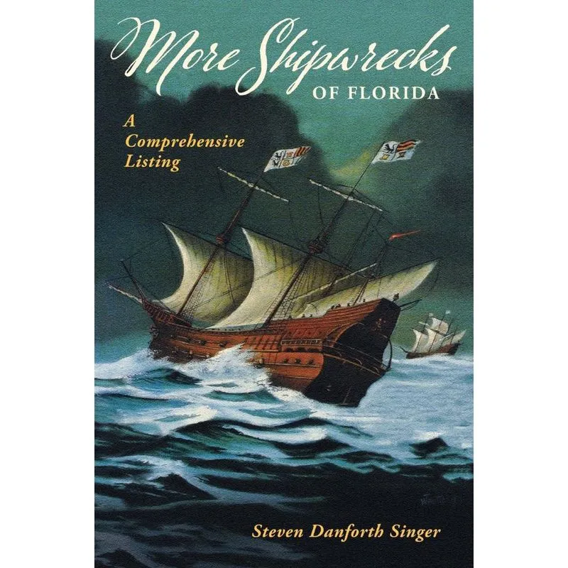 More Shipwrecks of Florida