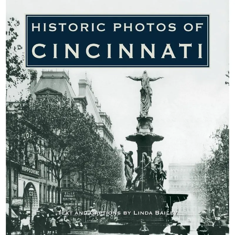 Historic Photos of Cincinnati