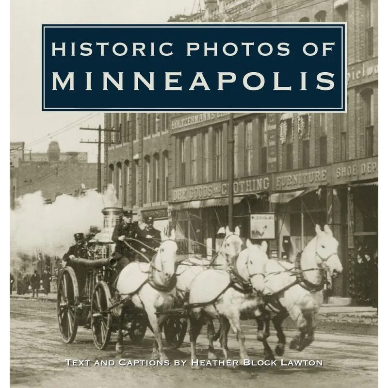 Historic Photos of Minneapolis