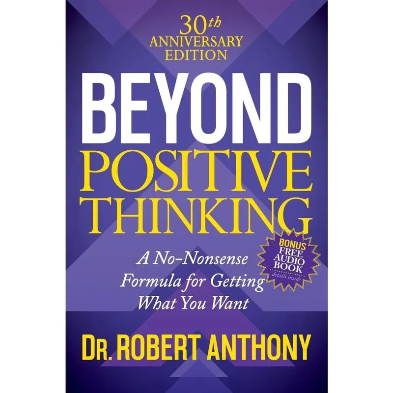 Beyond Positive Thinking 30th Anniversary Edition