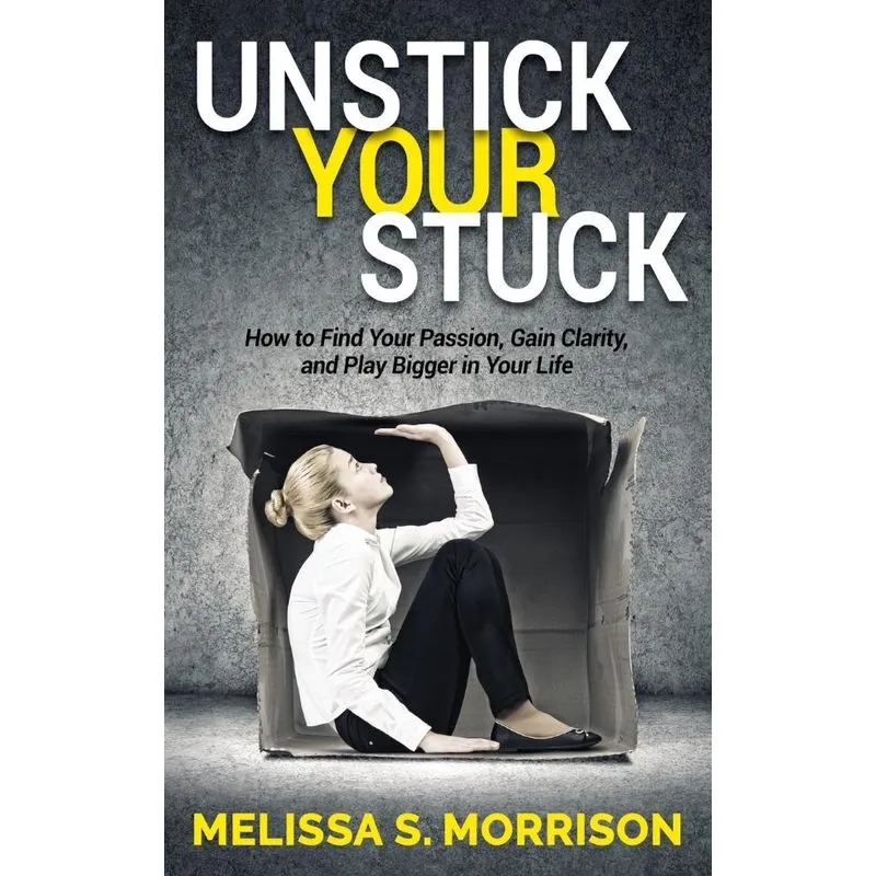 Unstick Your Stuck
