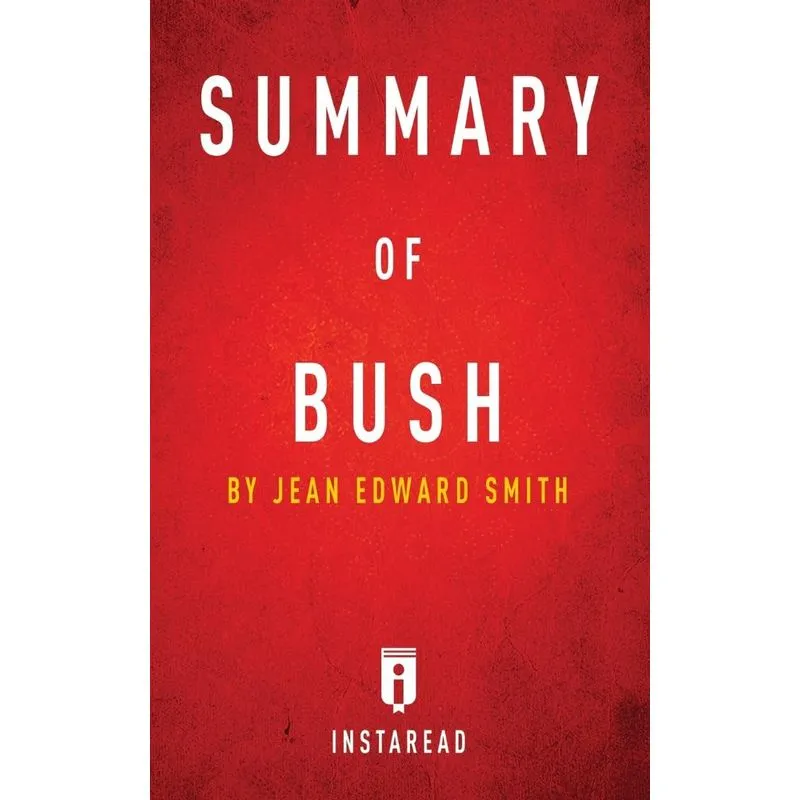 Summary of Bush