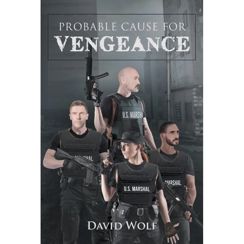 Probable Cause for Vengeance