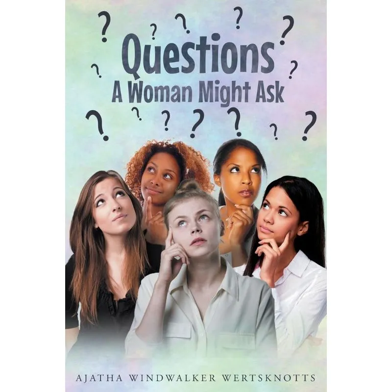 Questions a Woman Might Ask