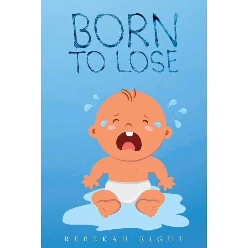 Born to Lose