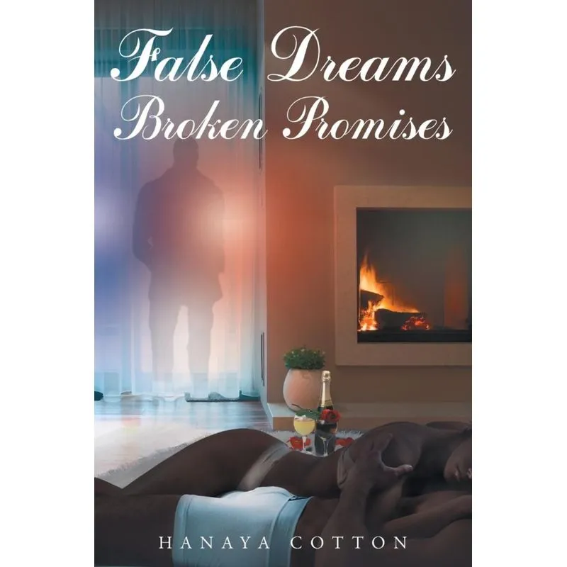 False Dreams Broken Promises