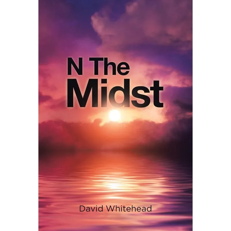 N The Midst