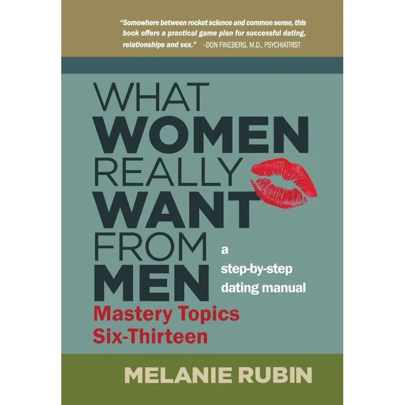 What Women Really Want from Men