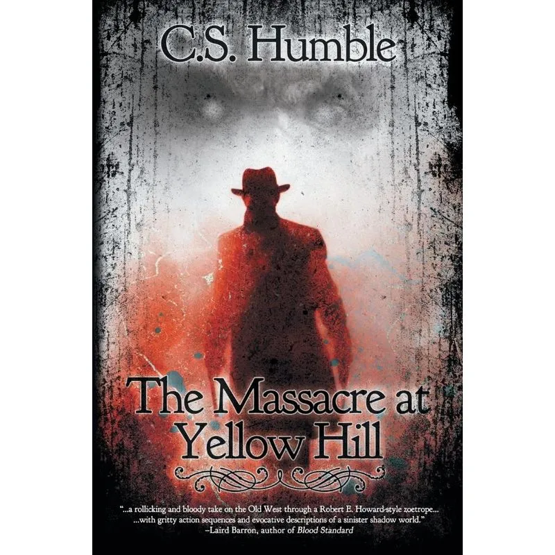 The Massacre at Yellow Hill