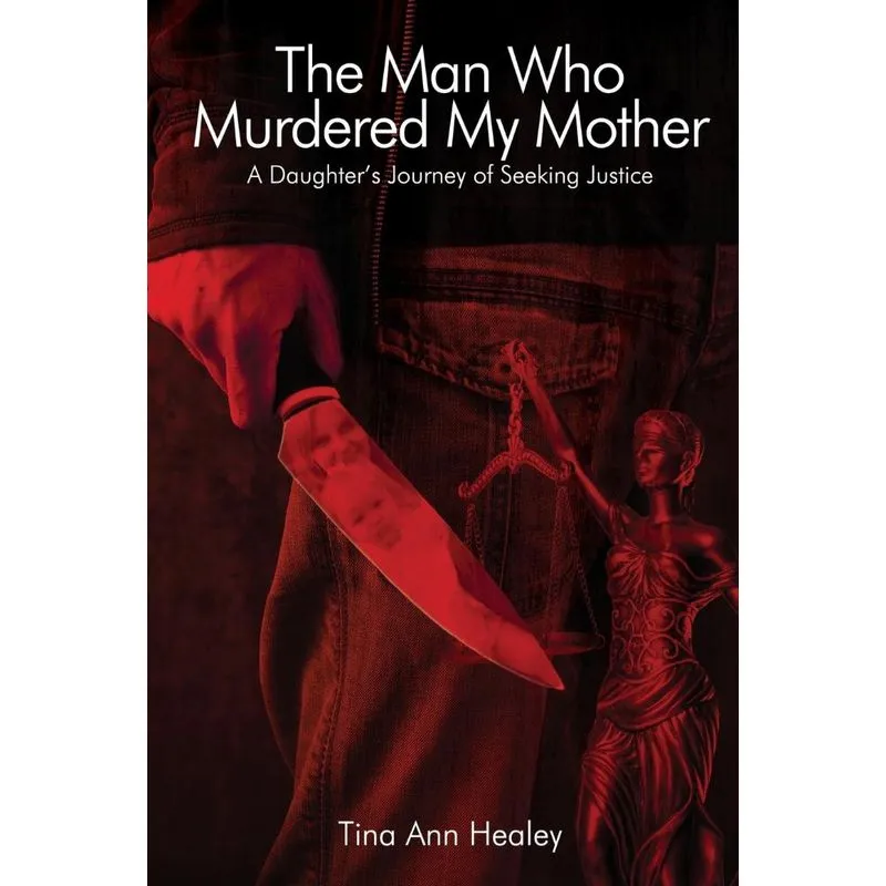 The Man Who Murdered My Mother