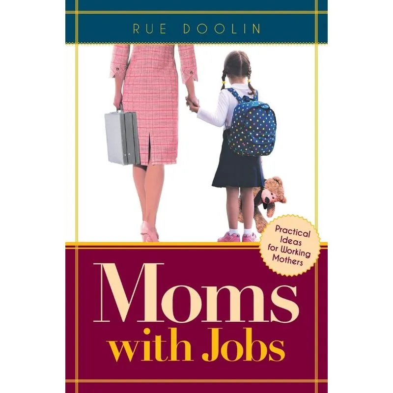 Moms with Jobs