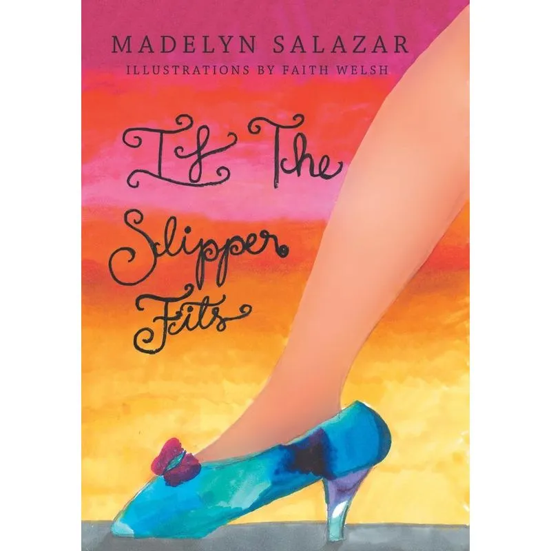 If The Slipper Fits