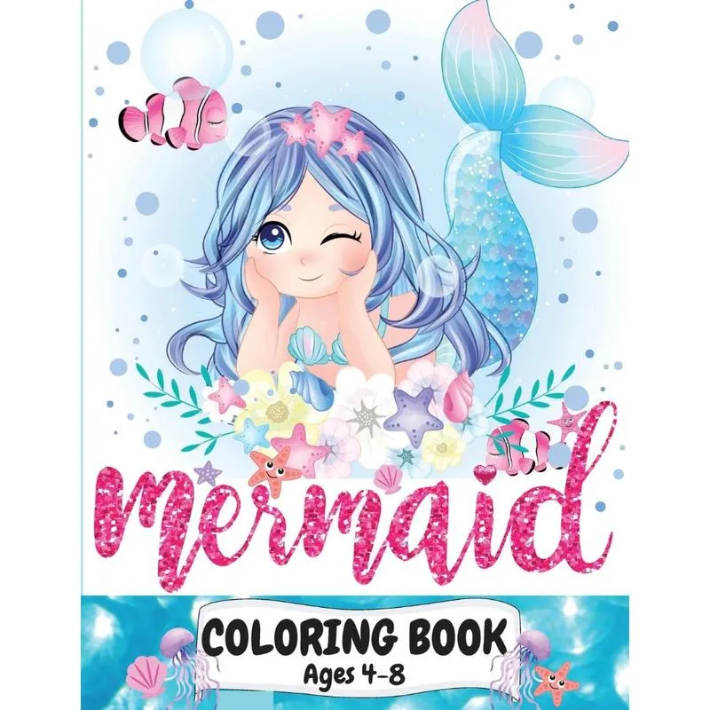 Mermaid Coloring Book Ages 4-8