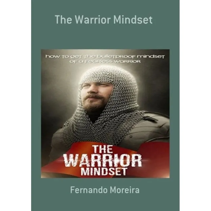 THE WARRIOR MINDSET
